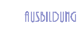 Ausbildung